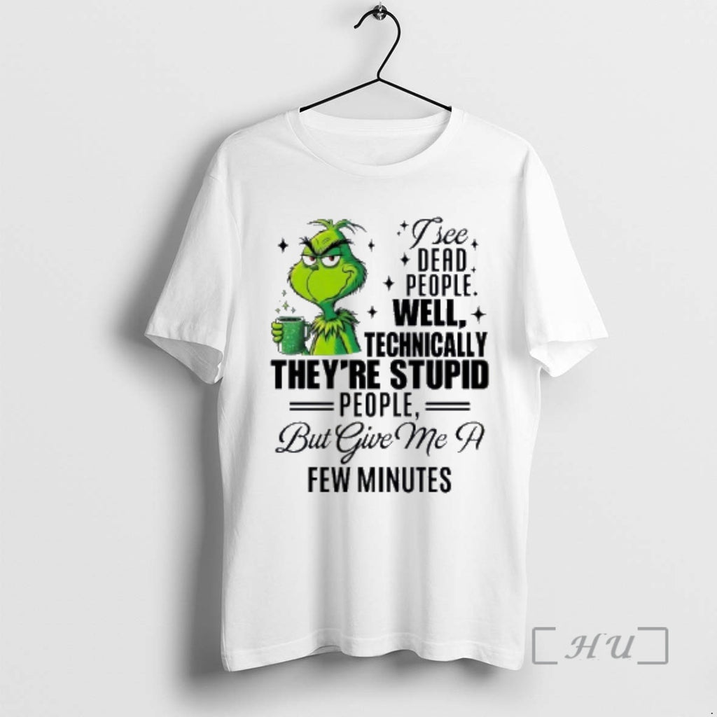 Officials Grinch I See Dead People Well Technically Theyre Stupid