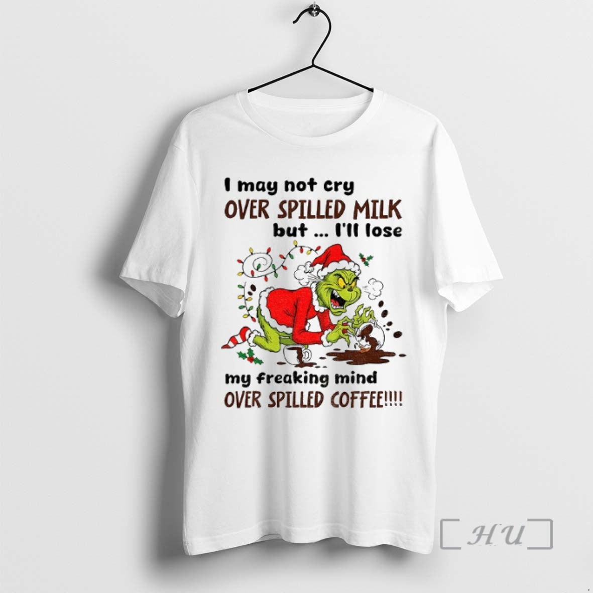 Officials Grinch Santa Hat I May Not Cry Over Spilled Milk But Ill Lose My