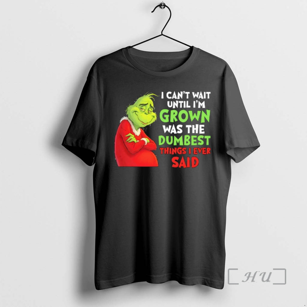 Officials Grinch Smile I Cant Wait Until Im Grown Was The Dumbest Things I Ever