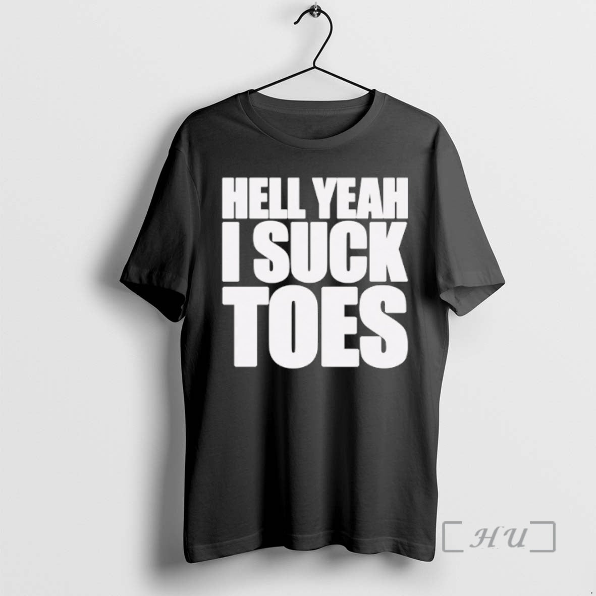 Officials Hell Yeah I Suck Toes