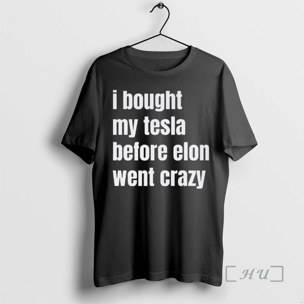 Officials I Bought My Tesla Before Elon Went Crazy