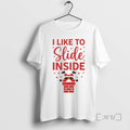 Officials I Like Slide Inside Funny