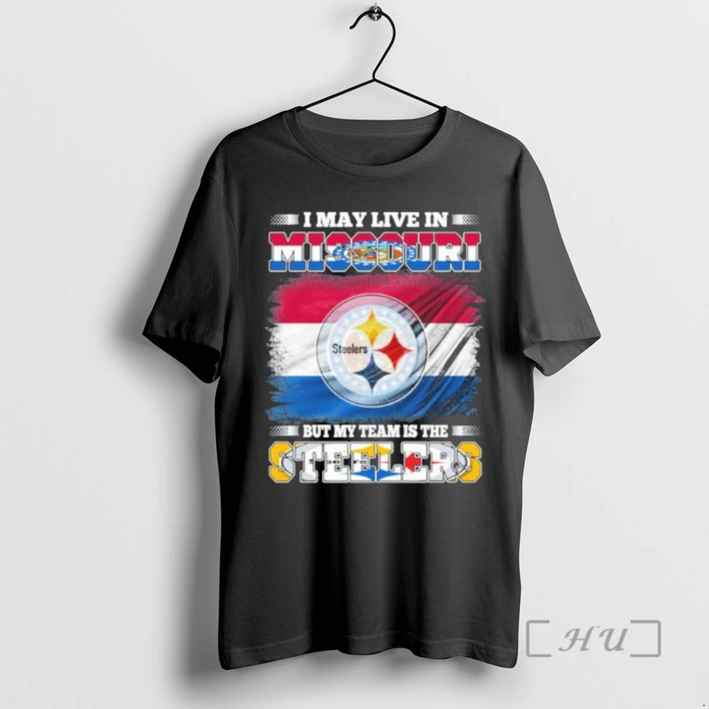 Officials I May Live In Missouri Flag But My Team Is The Steelers Premium