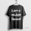 Officials I Am Midget Femcel