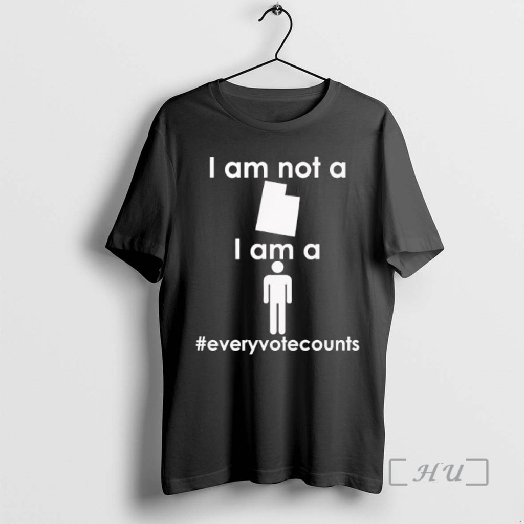 Officials I Am Not A State Of Utah I Am A Everyvotecounts Premium T Shirts