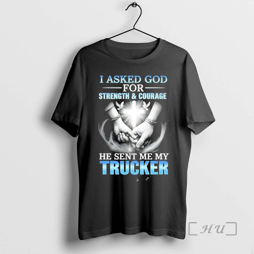 Officials I Asked God For Strength And Courage A He Sent Me My Trucker Premium