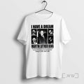Officials I Have A Dream Martin Luther King Civil Rights Leader 1929 1968 Premium