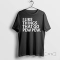 Officials I Like Things That Go Pew Pew