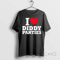 Officials I Love Diddy Parties