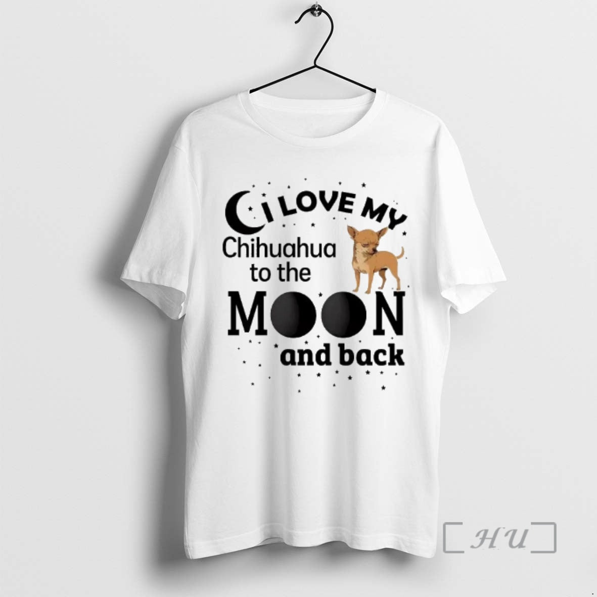 Officials I Love My Chihuahua Moon Back