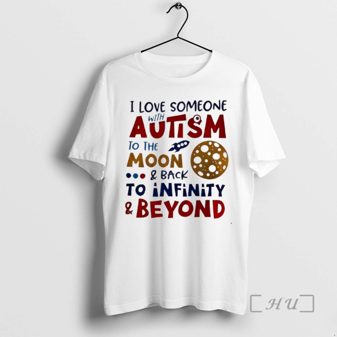 Officials I Love Someone Autism Moon Back Infinity Beyond