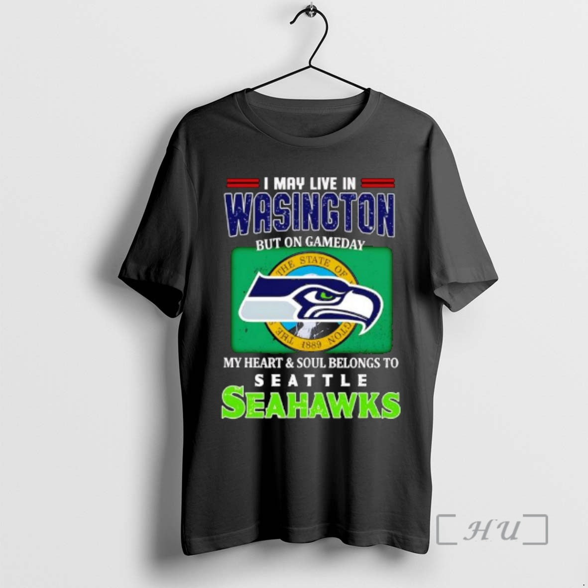 Officials I May Live Washington But Gameday My Heart Soul Belongs Seattle