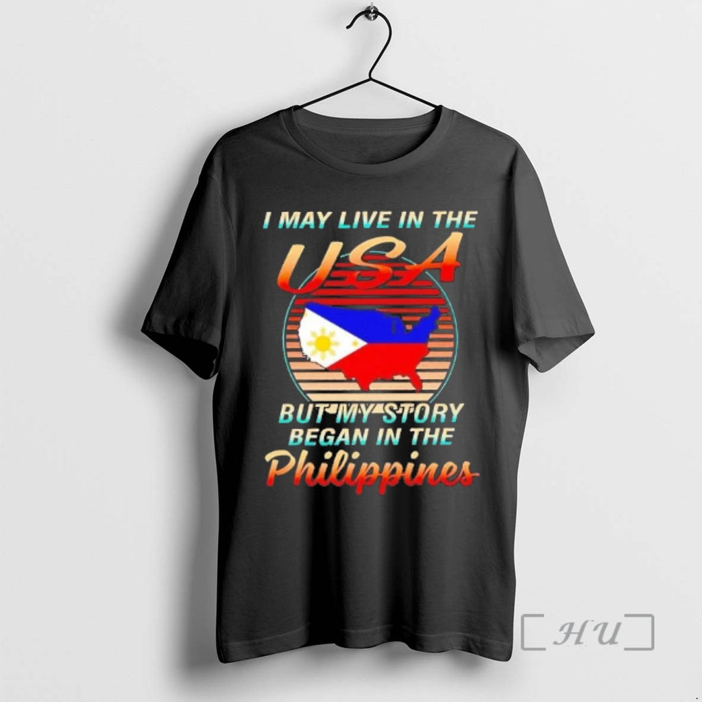 Officials I May Live In The Usa But My Story Began In The Philippines Premium