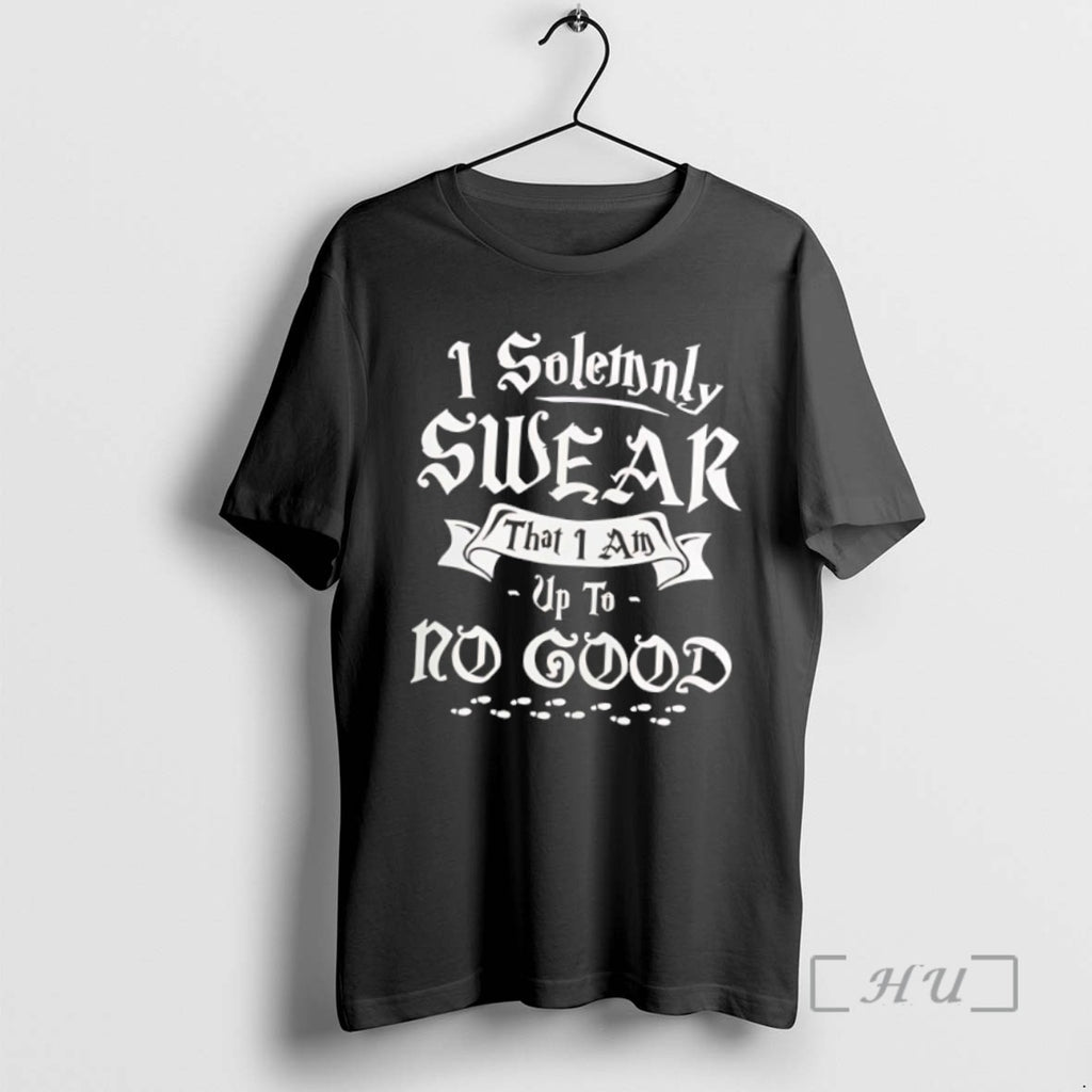 Officials I Solemnly Swear That I Am Up To No Good Shirts Sweater
