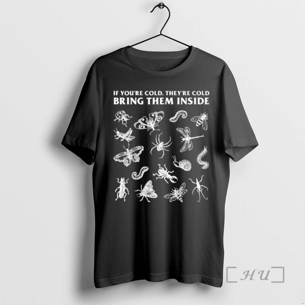 Officials If Youre Cold Theyre Cold Bring Them Inside Insect