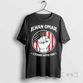 Officials Ilhan Omar I Stand You
