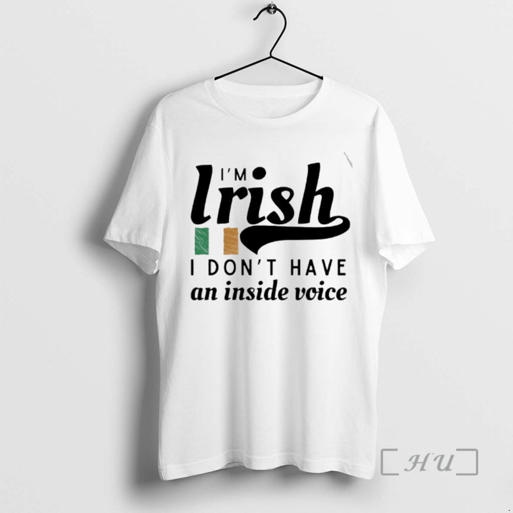 Officials Im Irish I Dont Have An Inside Voice Republic Of Ireland Flag Premium