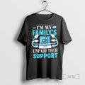Officials Im My Familys Unpaid Tech Support Computer Engineer
