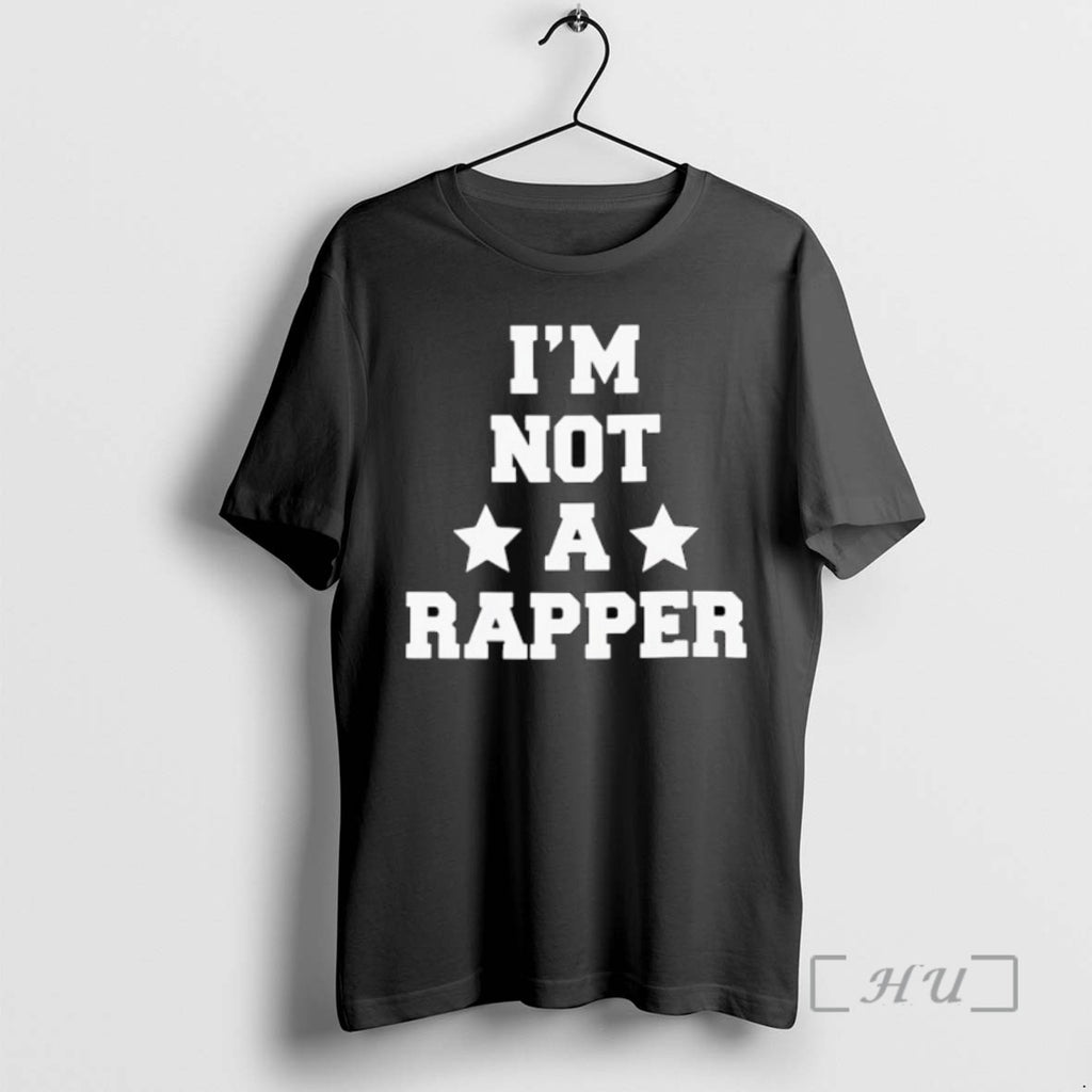 Officials Im Not A Rapper Shirts Sweater