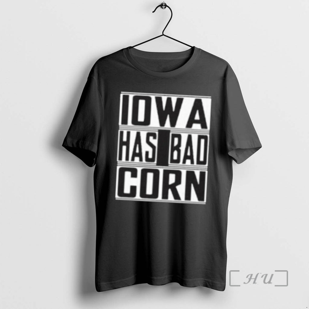 Officials Iowa Has Bad Corn Shirts Sweater