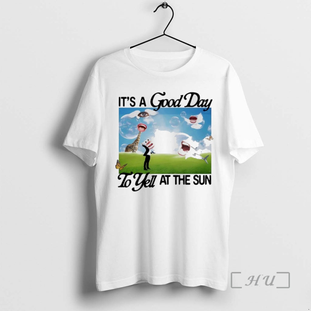 Officials Its A Good Day To Yell At The Sun Shirts Sweater