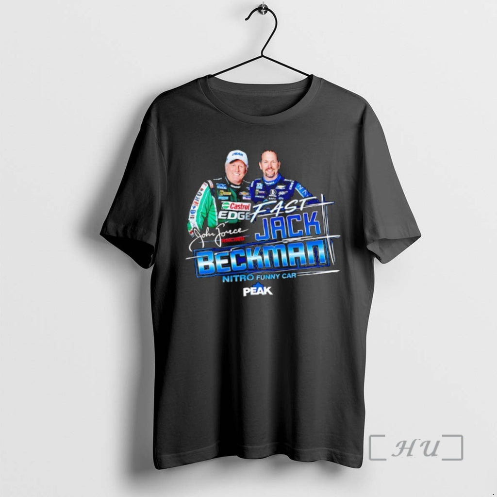 Officials Jack Beckman Fast Jack John Force Racing Nitro Funny Car Peak Premium T Shirts