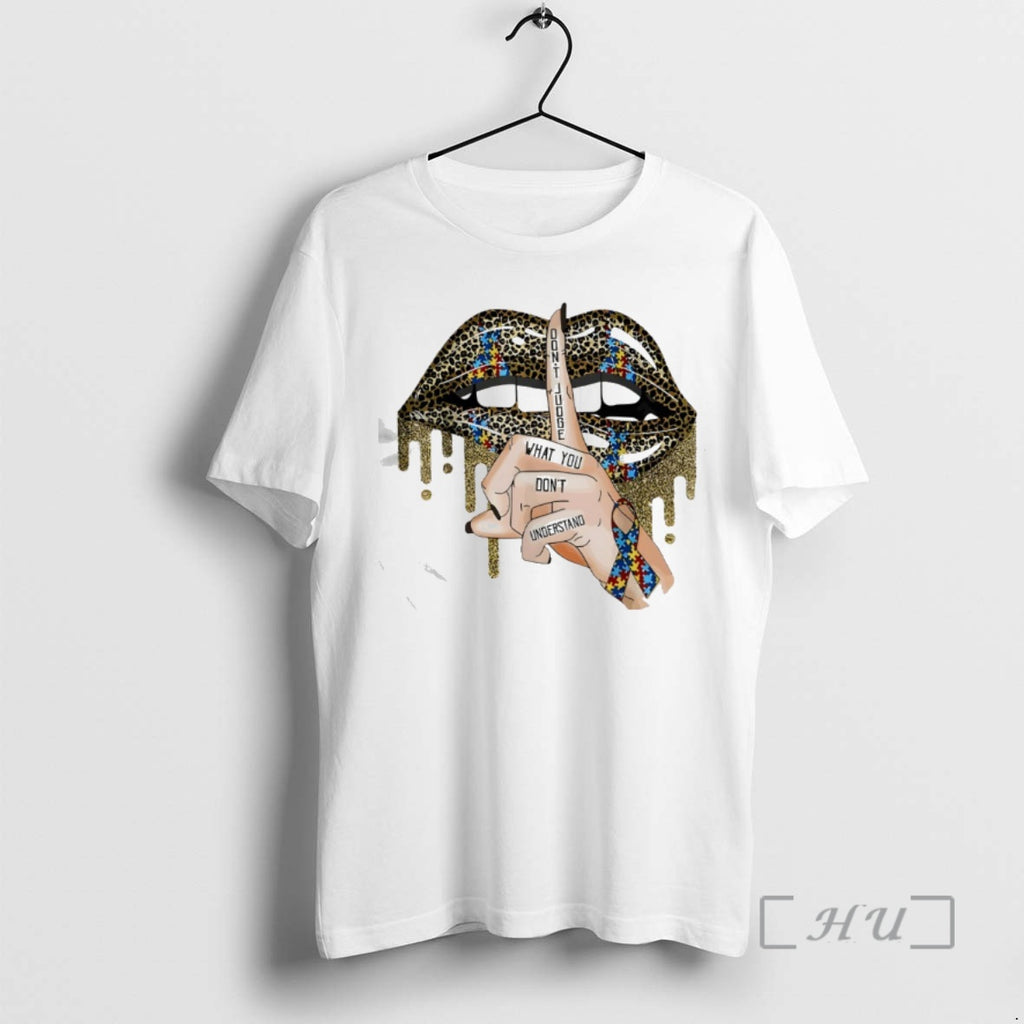 Officials Leopard Print Lips And Ribbon Dont Judge What You Dont Understand Premium T Shirts