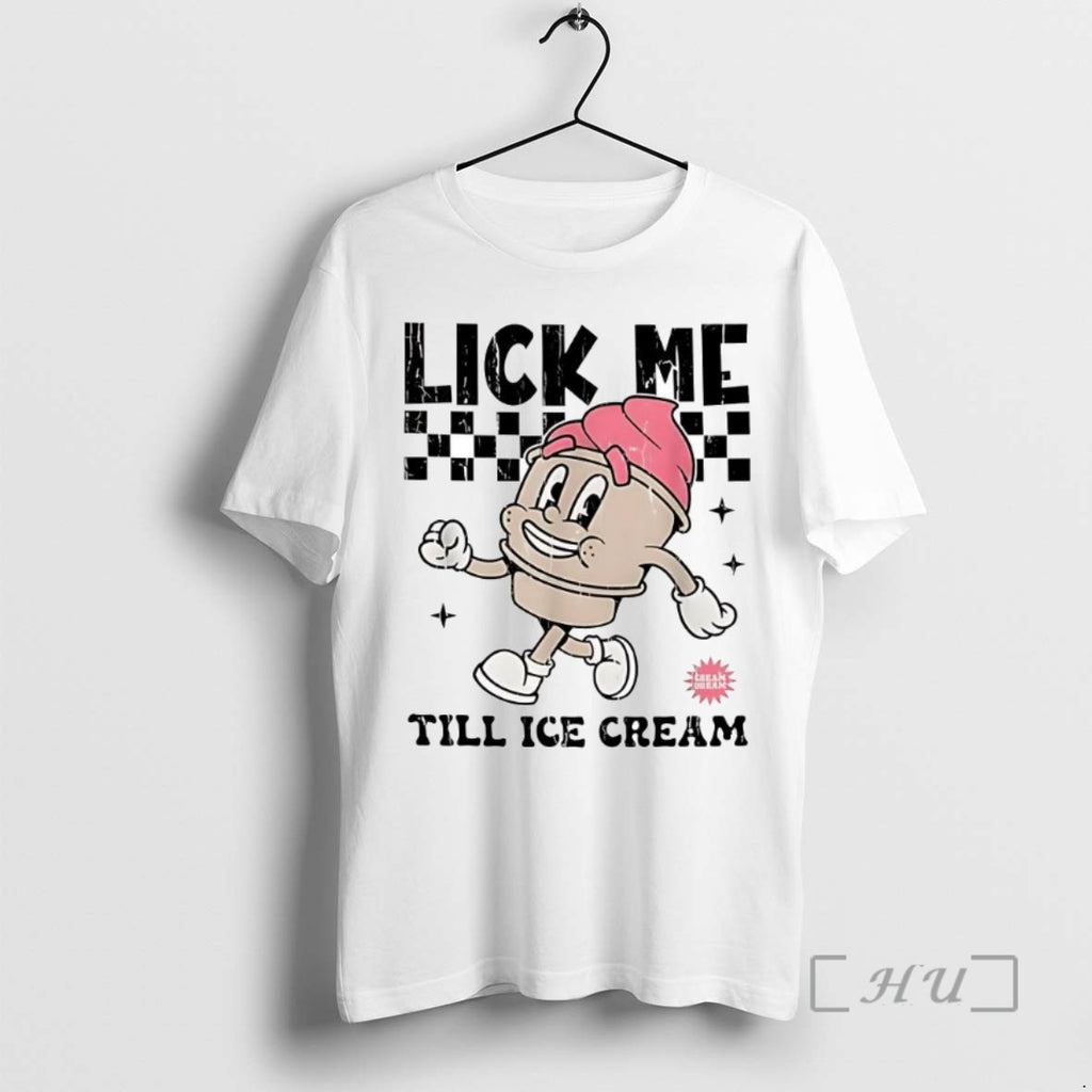 Officials Lick Me Till Ice Cream Cute Shirts Sweater