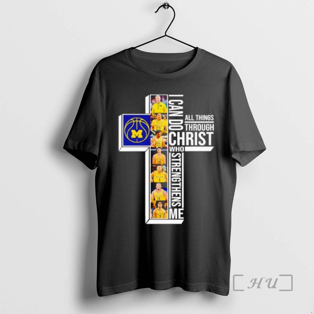 Officials Michigan Wolverines Basketball I Can Do All Things Through Christ Who Strengthens Me Premium