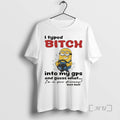 Officials Minion I Typed Bitch My Gps Guess What Im Your Driveway