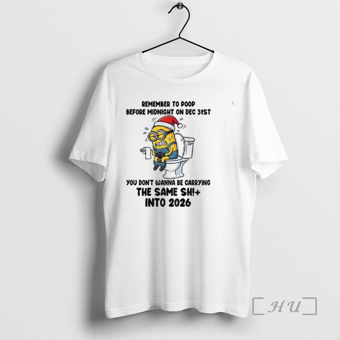 Officials Minion Santa Hat Remember Poop Before Midnight Dec 32st You Dont Wanna