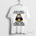 Officials Minion Is Bird Is Plane No Flying Fuck