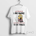 Officials Minion Just Because I Am Awake Doesnt Mean I Am Ready Do Things