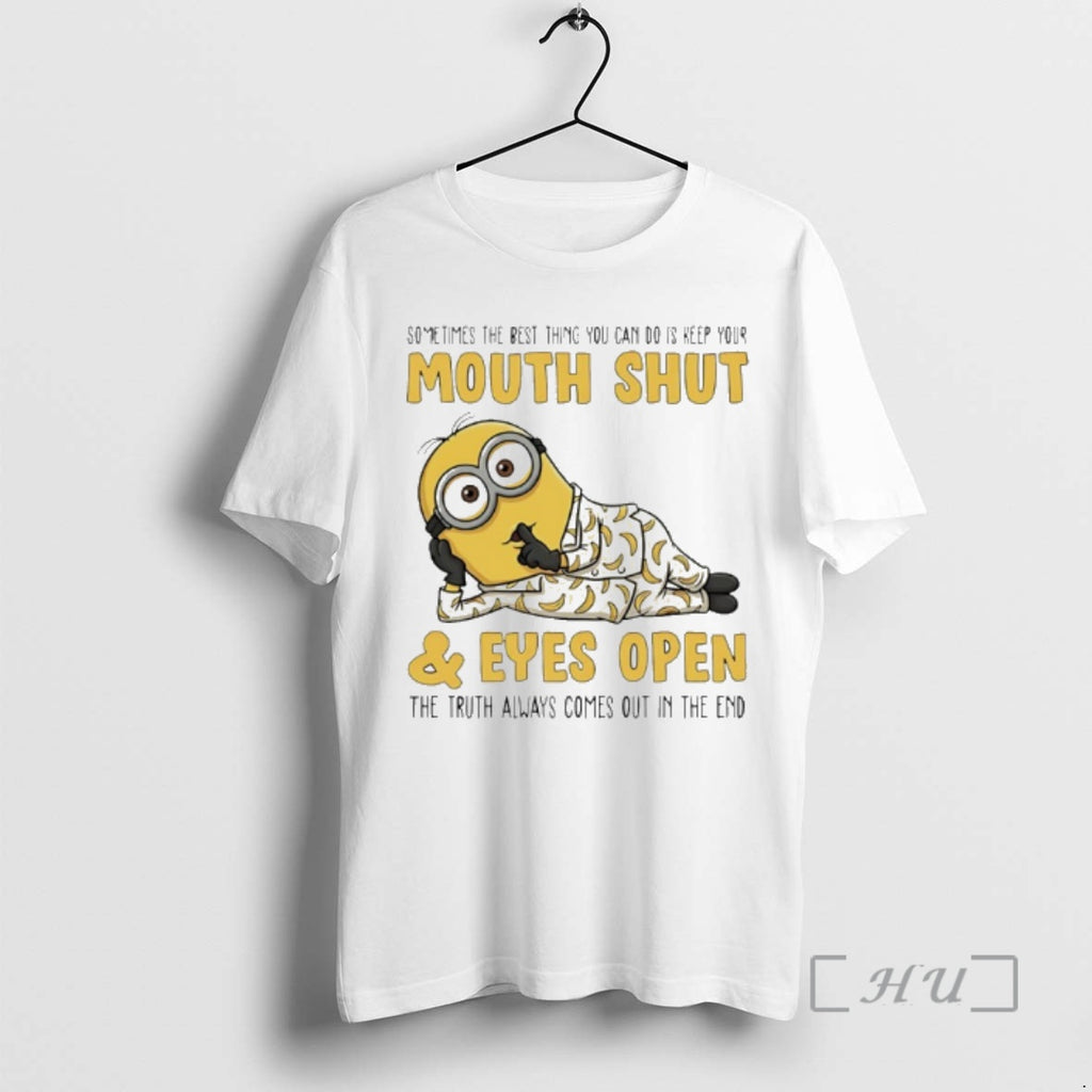 Officials Minion Sometimes The Best Thing You Can Do Is Keep Your Mouth Shut Premium