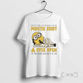 Officials Minion Sometimes The Best Thing You Can Do Is Keep Your Mouth Shut Premium