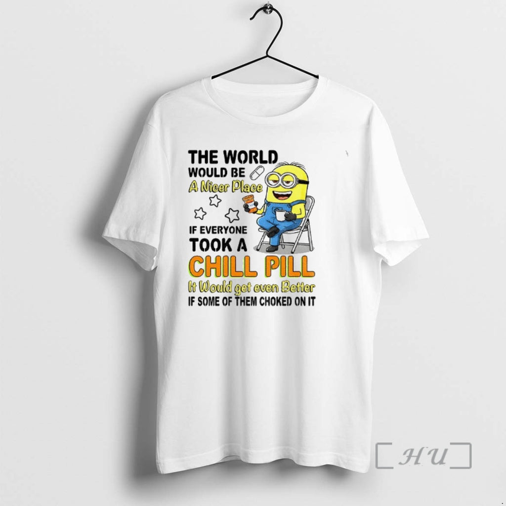Officials Minion The World Would Be A Nicer Place If Everyone Took A Chill Pill