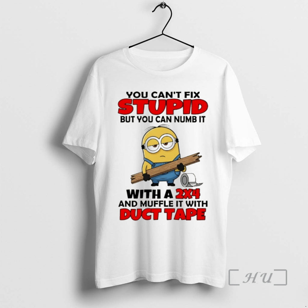 Officials Minion You Cant Fix Stupid But You Can Numb It With A 2x4 Muffle