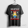 Officials Minions I Dont Pretend To Be Something Im Not I Know Im A Bitch