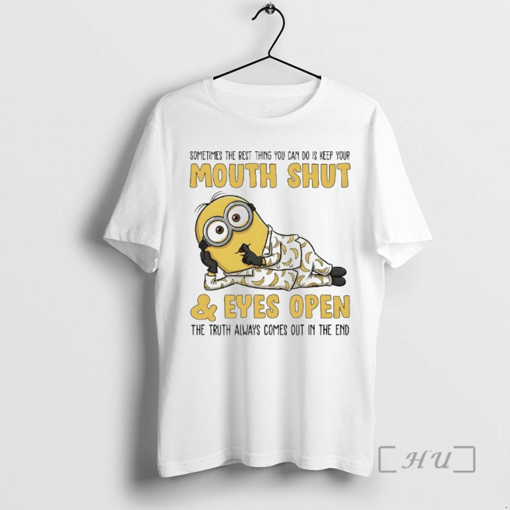 Officials Minions Sometime The Best Thing You Can Do Is Keep Your Mouth Shut And
