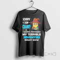 Officials Minions Sorry I Am Cranky Im Going Though My Terrible Seventies Right Now