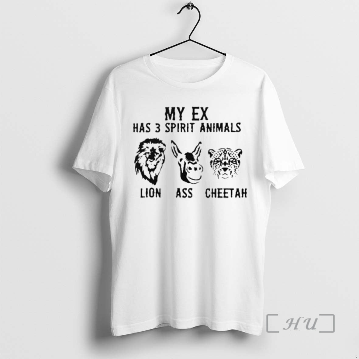 Officials My Ex Has 3 Spirit Animals Lion Ass Cheetah Heads