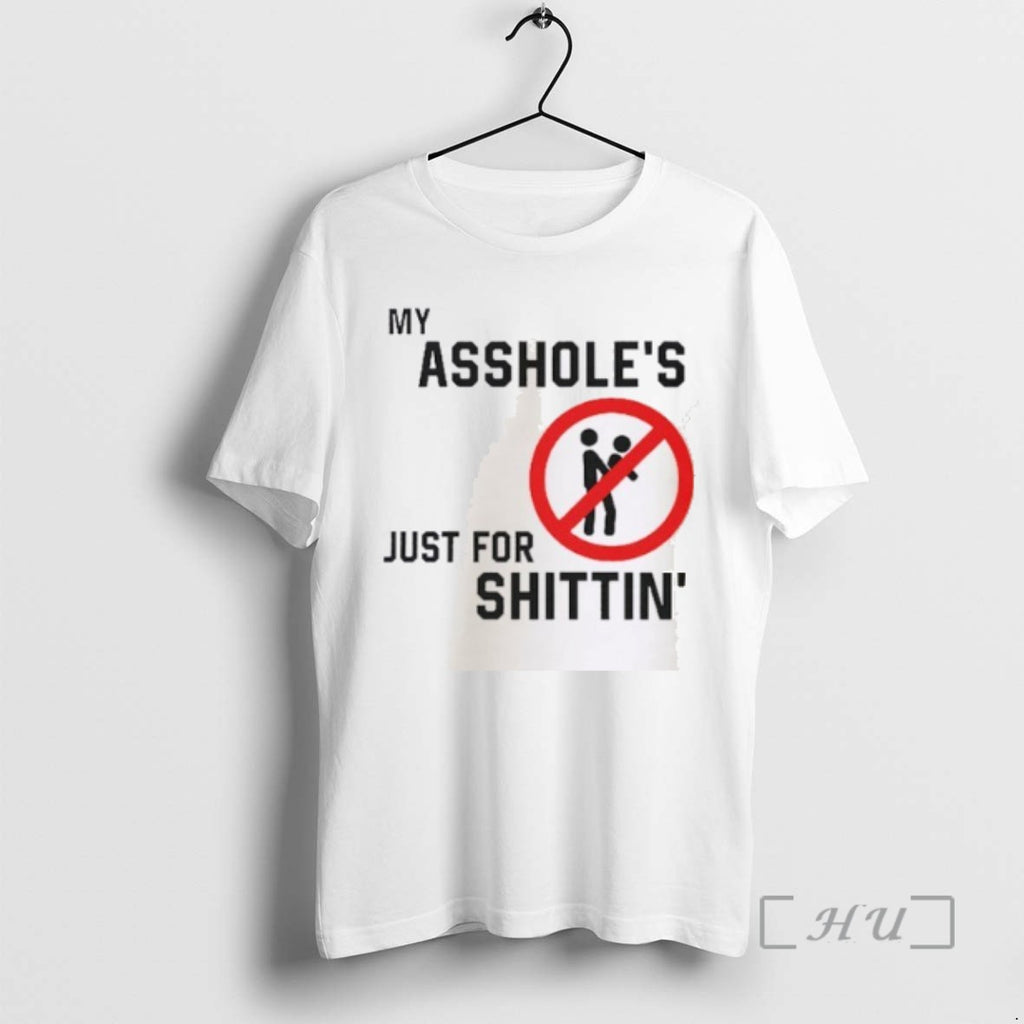 Officials My Assholes Just For Shittin Shirts Sweater