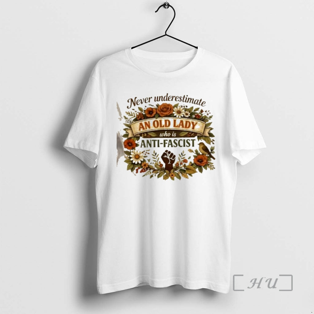Officials Never Underestimate An Old Lady Who Is Anti Fascist Fist Floral Premium T Shirts
