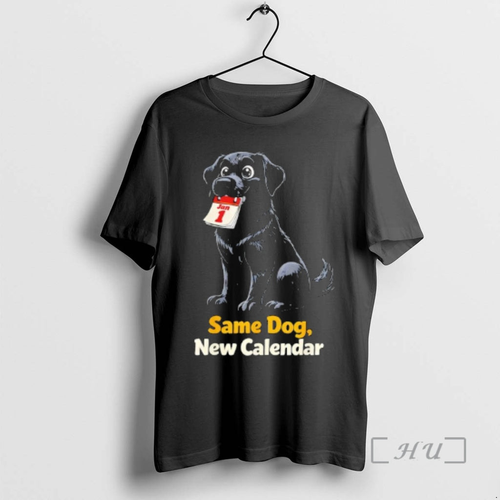 Officials New Year Dog Lover Pun Humor Same Dog Graphic