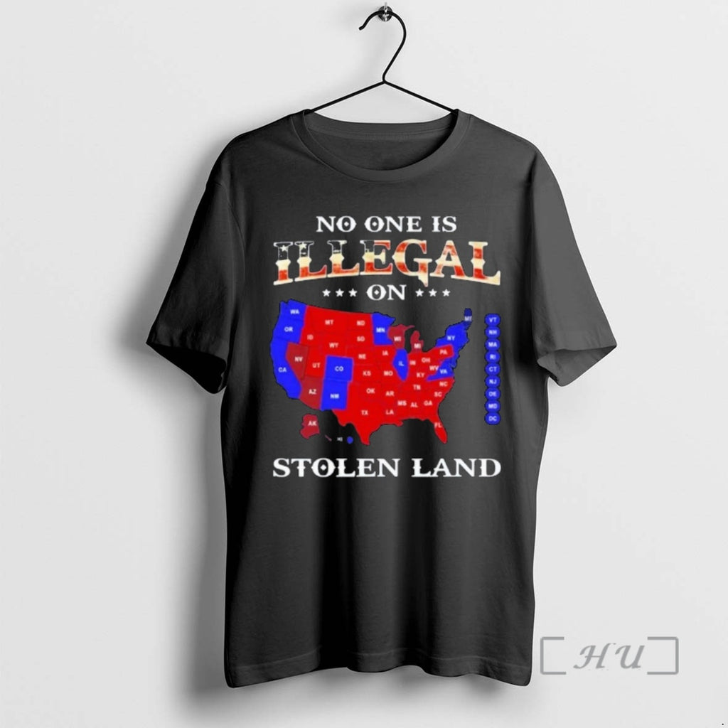 Officials No One Is Illegal On Stolen Land Anyone Need This T Premium T Shirts