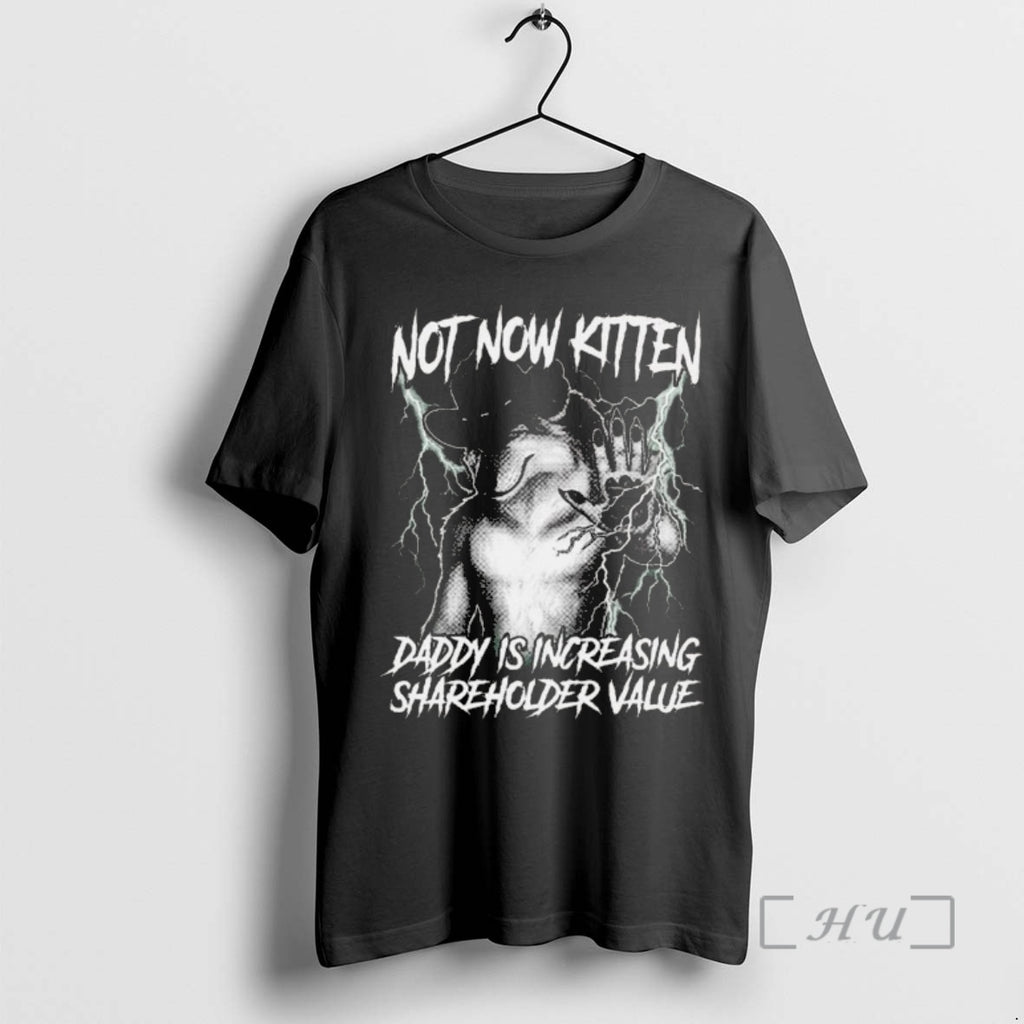 Officials Not Now Kitten Daddy Is Increasing Shareholder Value