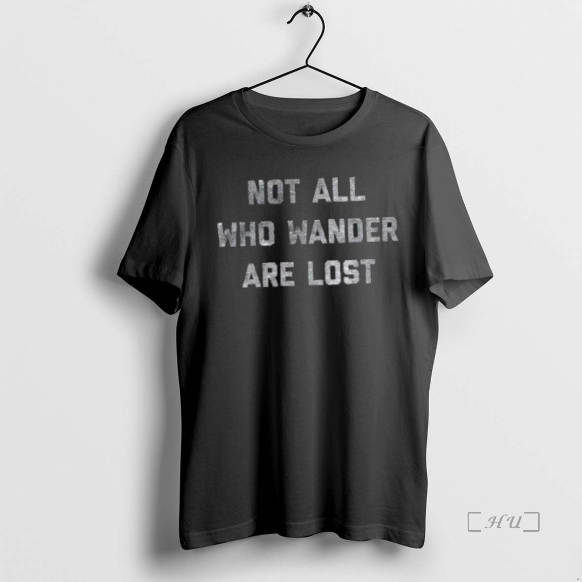 Officials Not All Who Wander Are Lost Vintage