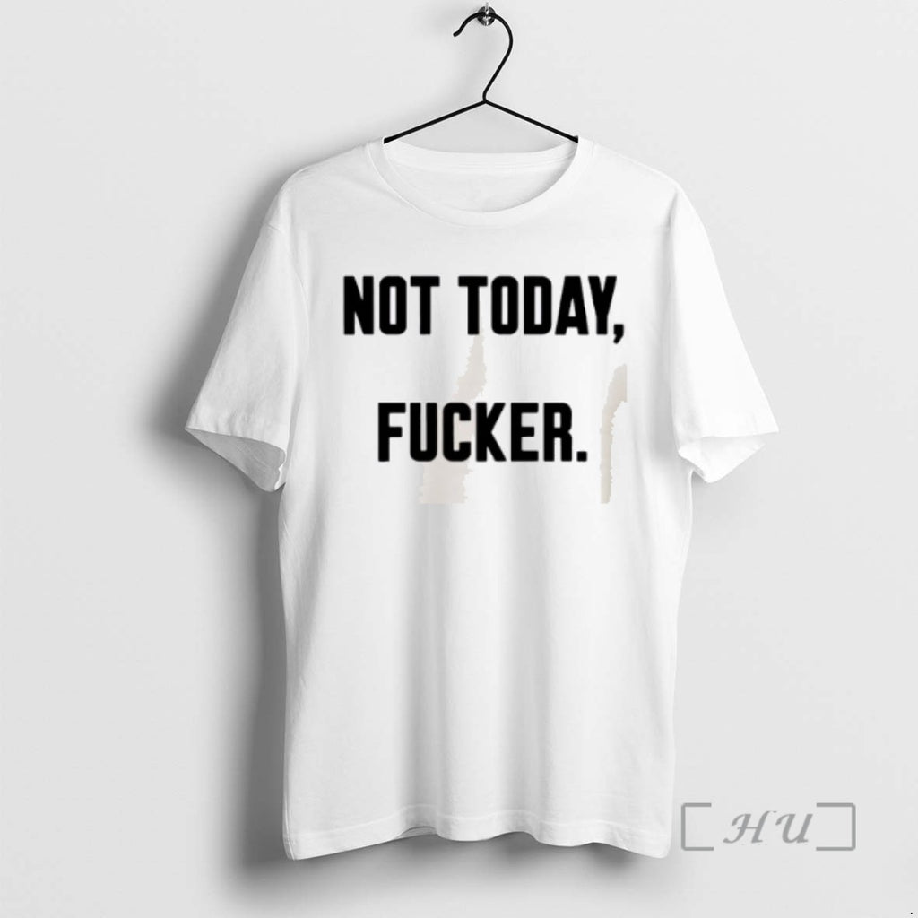 Officials Not Today Fucker Shirts Sweater