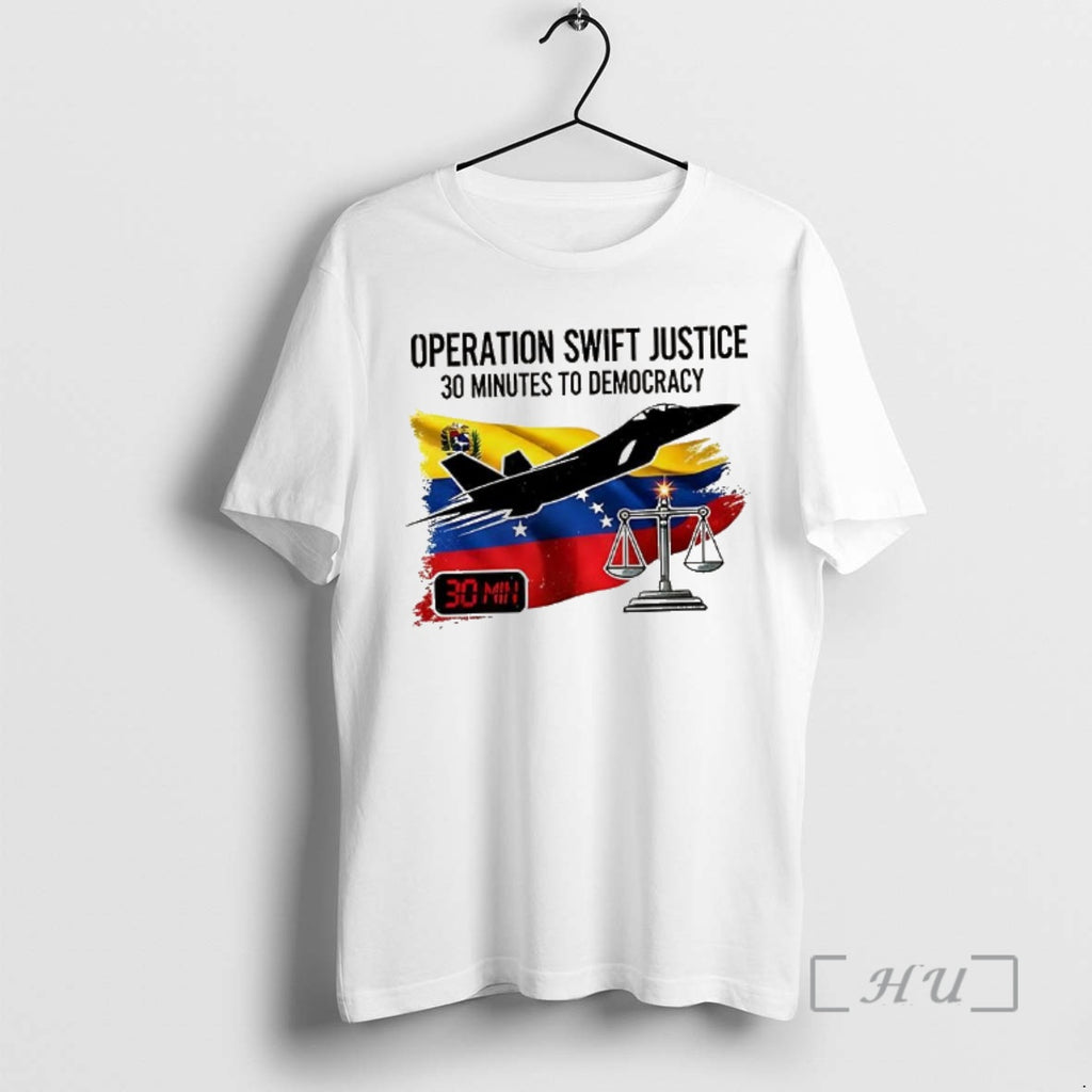 Officials Operation Swift Justice 30 Minutes To Democracy January 3 2026 Venezuela Flag Political Premium
