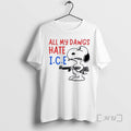 Officials Peanuts All My Dawgs Hate Ice